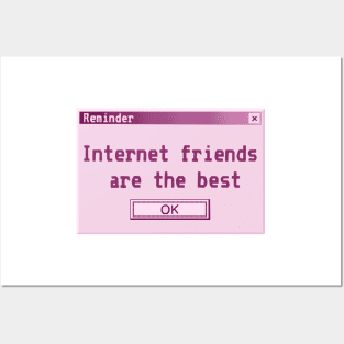 Internet friends are the best (Y2K computer popup) Posters and Art